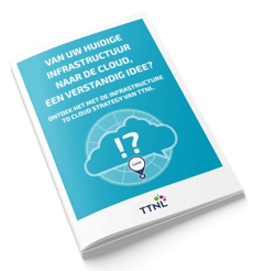 TTNL_Whitepaper_cloud strategy van ttnl